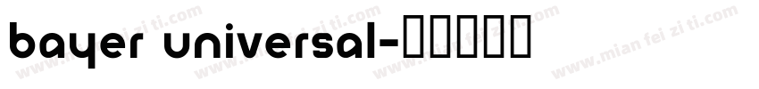bayer universal字体转换